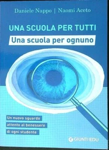 UNA SCUOLA PER TUTTI. UNA SCUOLA PER OGNUNO NAPPO - ACETO GIUNTI EDU 2021 \ - Foto 1 di 1