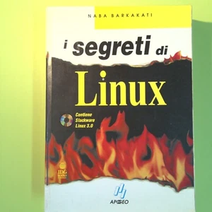 I SEGRETI DI LINUX BARKAKATI APOGEO 1996 NO CD ROM - Foto 1 di 1