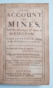 Some Account of Mines - And the Advantages of them to this Kingdom - (1707) - Imagen 1 de 3