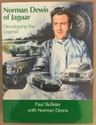 Book Jaguar Norman Dewis of Jaguar Developing The Legend Signed by P. Skilleter