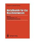 Metallkunde für das Maschinenwesen: Band II: Gleichgewichts- und Ungleichgewich