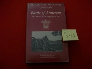 GUIDE TO THE BATTLE OF ANTIETAM-THE MARYLAND CAMPAIGN 1862-U.S. ARMY WAR COLLEGE - Imagen 1 de 6