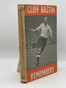 Cliff Bastin Remembers Bastin Cliff with Glanville Brian Hardcover Ettrick 1950 - Picture 1 of 2