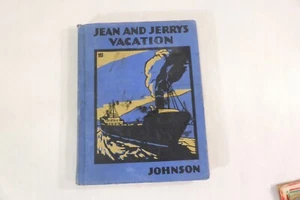 Jean and Jerry's Vacation 1931 Children's Book HC Mabel Hubbard Johnson - Picture 1 of 10