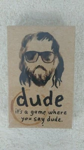 (Brandneu) Dude Kartenspiel "It's a Game Where You Say Dude"  - Bild 1 von 4