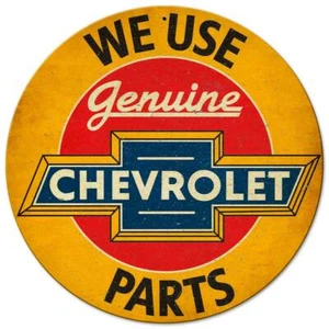 WE USE GENUINE CHEVROLET PARTS 14" ROUND HEAVY DUTY USA MADE METAL ADV SIGN - Picture 1 of 1
