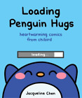 Jacqueline Chen Loading Penguin Hugs (Gebundene Ausgabe)