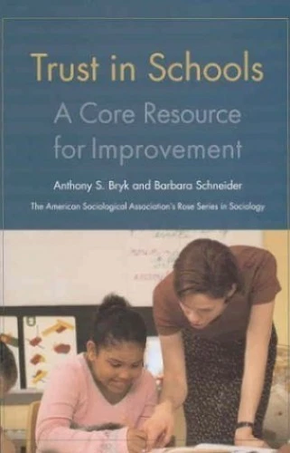 Trust in Schools: A Core Resource for Improvement (The Rose Series in Soc - GOOD - Image 1 of 1