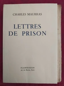 Charles MAURRAS:Lettres de prison Ed Flammarion EO ex N°169 Très bon état ! - Picture 1 of 10