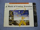 A World Of Cowboy Favorites Early Elementary par Victor Galindo Teacher Duos