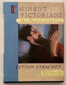 Strachey EMINENT VICTORIANS The Illustrated Edition 1989 1st American Edition - Picture 1 of 10
