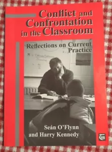 Conflict and Confrontation in the Classroom: Reflections on Current Practice - Picture 1 of 15