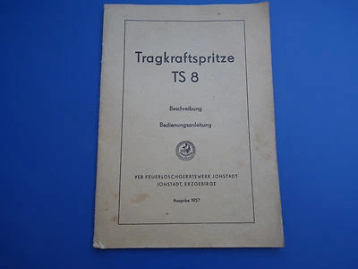  DDR Feuerwehr-Heftformat Bedienungsanleitung Tragkraftspritze TS 8 antik 1957 - Bild 1 von 4