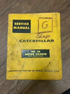 CATERPILLAR NO. 14 MOTOR GRADER COMPLETE SERVICE MANUAL - Picture 1 of 2
