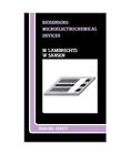 Biosensors Microelectrochemical Devices Marc Lambrechts Willy Sansen