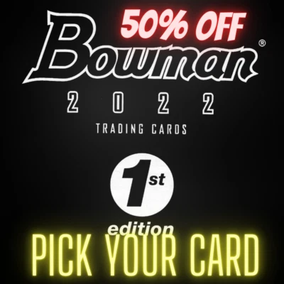 2022 Bowman 1st Edition- Pick Your Card / Complete Your Set - Image 1 of 2