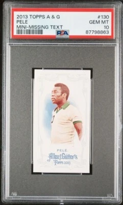 2013 Topps Allen & Ginter's Mini Missing Text #130 PELE (PSA 10) Pop 3 - Image 1 of 3