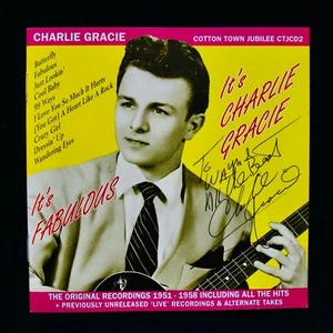 CHARLIE GRACIE~Autographed IT'S FABULOUS IT'S CHARLIE GRACIE~Mint Rockabilly CD  - Picture 1 of 4