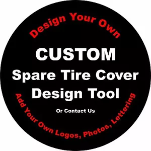 Custom Design Your Own Spare Tire Cover  All Sizes Available-back up camera opt - Picture 1 of 10