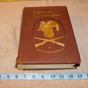 The Big Game of North America by G.O. Shields & Photograph Bookplate 1890 Book - Picture 1 of 23