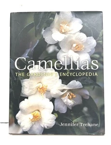 Camellias: The Gardener's Encyclopedia by Jennifer Trehane HC - Picture 1 of 3