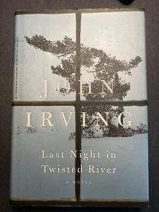 Last Night In Twisted River, by John Irving - 2009 - Signed 1st Ed, HC Book - DJ - Picture 1 of 12