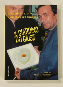 IL GIARDINO DEI GIUSTI Gian Ruggero Manzoni Giacinto Cerone ediz Essegi 2001 - Picture 1 of 1