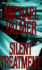 Silent Treatment : A Novel Paperback Michael Palmer