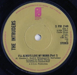 The Intruders - I'll Always Love My Mama (7", sol) - Bild 1 von 2