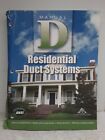 Residential Duct Systems : Manual D, 3rd Edition (Paperback)