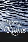 The Waters Of Kronos By Conrad Richter: New
