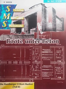 Boote unter Beton SMS Die Hamburger U-Boot-Bunker - Bild 1 von 1