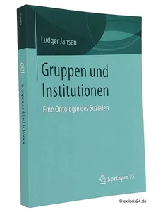 Ludger Jansen: Gruppen und Institutionen | Springer VS Verlag - Imagen 1 de 1