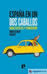 España en un dos caballos: Adolescentes y Transición. NUEVO. ENVÍO URGENTE - Imagen 1 de 1