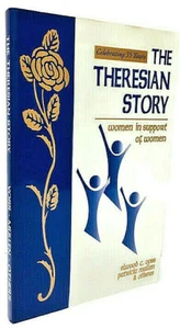 The Theresian Story Women In Support of Women Celebrating 35 Years PB (1996) - Picture 1 of 2