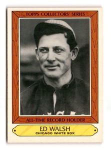 1985  Topps Woolworth All-Time Record Holders Ed Walsh  #35 Chicago White Sox