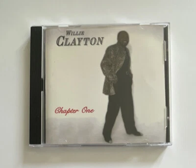 Willie Clayton Chapter One Funk Soul Blues Cd Album Rare Near Mint Condition - Image 1 of 4
