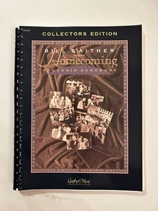 Gaither Homecoming Souvenir Songbook Vol. 1 by Bill Gaither Collectors Edition - Imagen 1 de 5