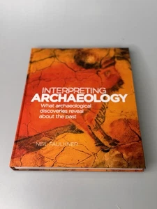 Interpreting Archaeology [Hardcover] Neil Faulkner - Bild 1 von 2