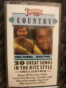 Thoughts Of Country - Charley Pride/Daniel O Donnell/Mary Duff (Cassette Tape) - Picture 1 of 2
