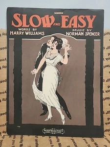 1919 "Slow and Easy" Sheet Music Foxtrot Art Deco Williams Spencer Berlin - Picture 1 of 3