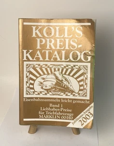 Marklin Kolls Preis Katalog Price Guide 2003 Band 1 German Text - Bild 1 von 3