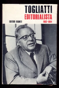 Togliatti Kolumnist 1962 - 1964 Editori Riuniti 1971 - Bild 1 von 1