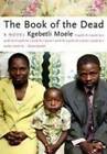 The book of the dead, Kgebetli Moele,  Paperback