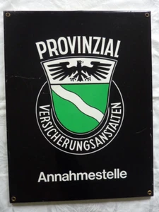 PROVINZIAL VERSICHERUNGSANSTALTEN Annahmestelle  BLECHSCHILD original antik - Bild 1 von 2