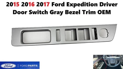 Interruptor de puerta del conductor Ford Expedition 2015 2016 2017 bisel gris moldura Foto 1 de 4