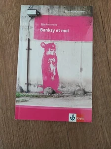 Taschenbuch Banksy et moi von Fontenaille, Französisch ab drittes Lernjahr - Bild 1 von 2