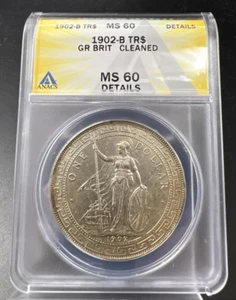 1902 B Bombay Mint Great Britain British Trade Dollar ANACS MS60 Details #160 - Picture 1 of 8
