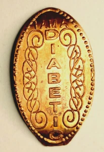 I AM A DIABETIC Pressed Penny - Picture 1 of 1