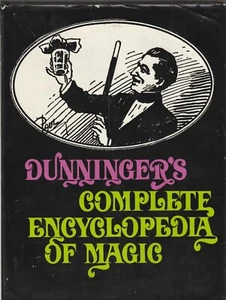 DUNNINGER'S COMPLETE ENCYCLOPEDIA OF MAGIC, ILLUSTRATED, D/J - Bild 1 von 1